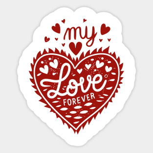 My Love Forever Sticker